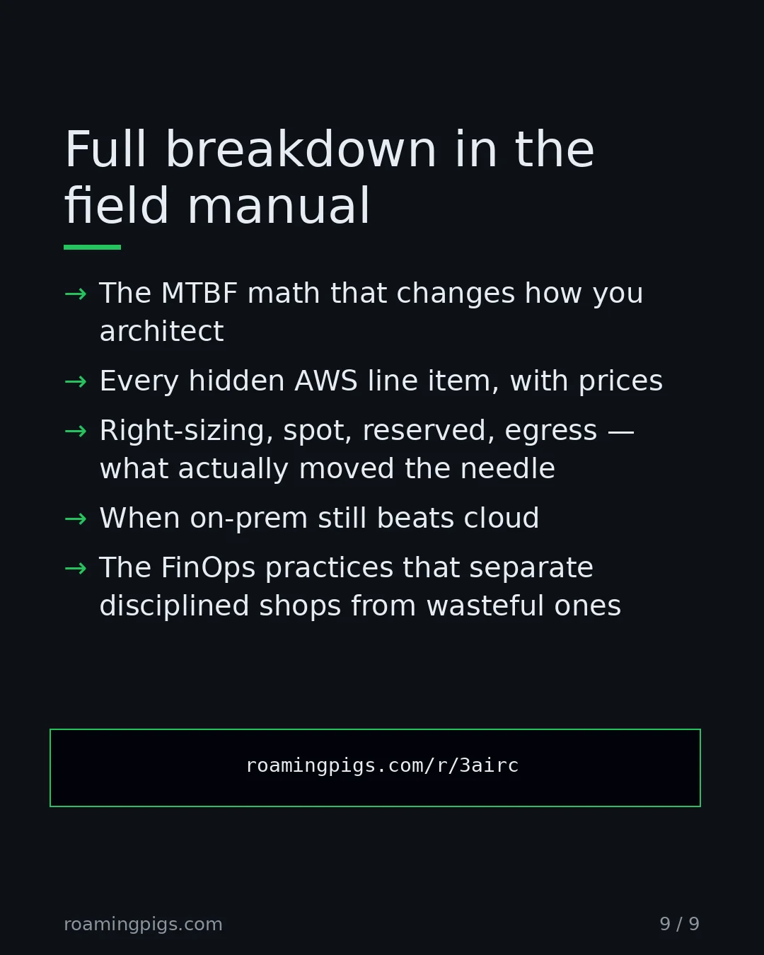 Slide 9 of 9: Call to action: The MTBF math that changes how you architect Every hidden AWS line item, with prices Right-sizing, spot, reserved, egress —…