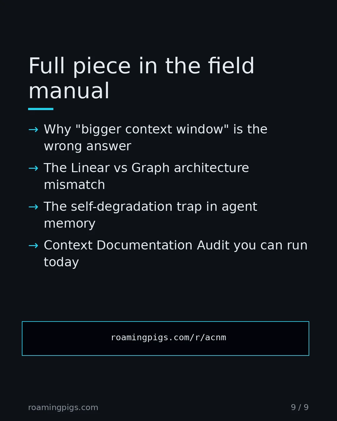 Slide 9 of 9: Call to action: Why "bigger context window" is the wrong answer The Linear vs Graph architecture mismatch The self-degradation trap in…