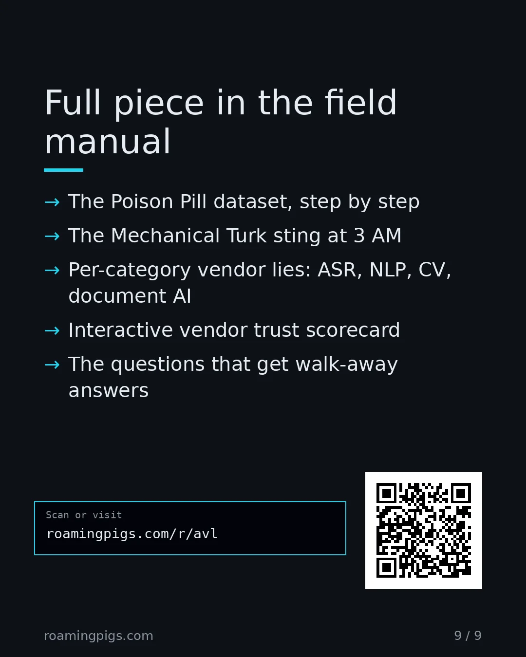 Slide 9 of 9: Call to action: The Poison Pill dataset, step by step The Mechanical Turk sting at 3 AM Per-category vendor lies: ASR, NLP, CV, document AI…
