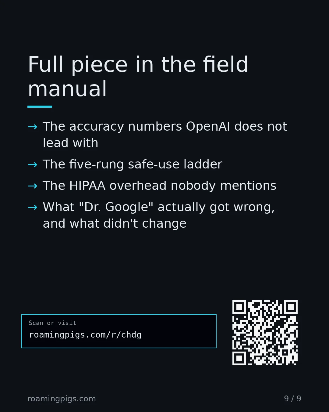 Slide 9 of 9: Call to action: The accuracy numbers OpenAI does not lead with The five-rung safe-use ladder The HIPAA overhead nobody mentions What "Dr.…