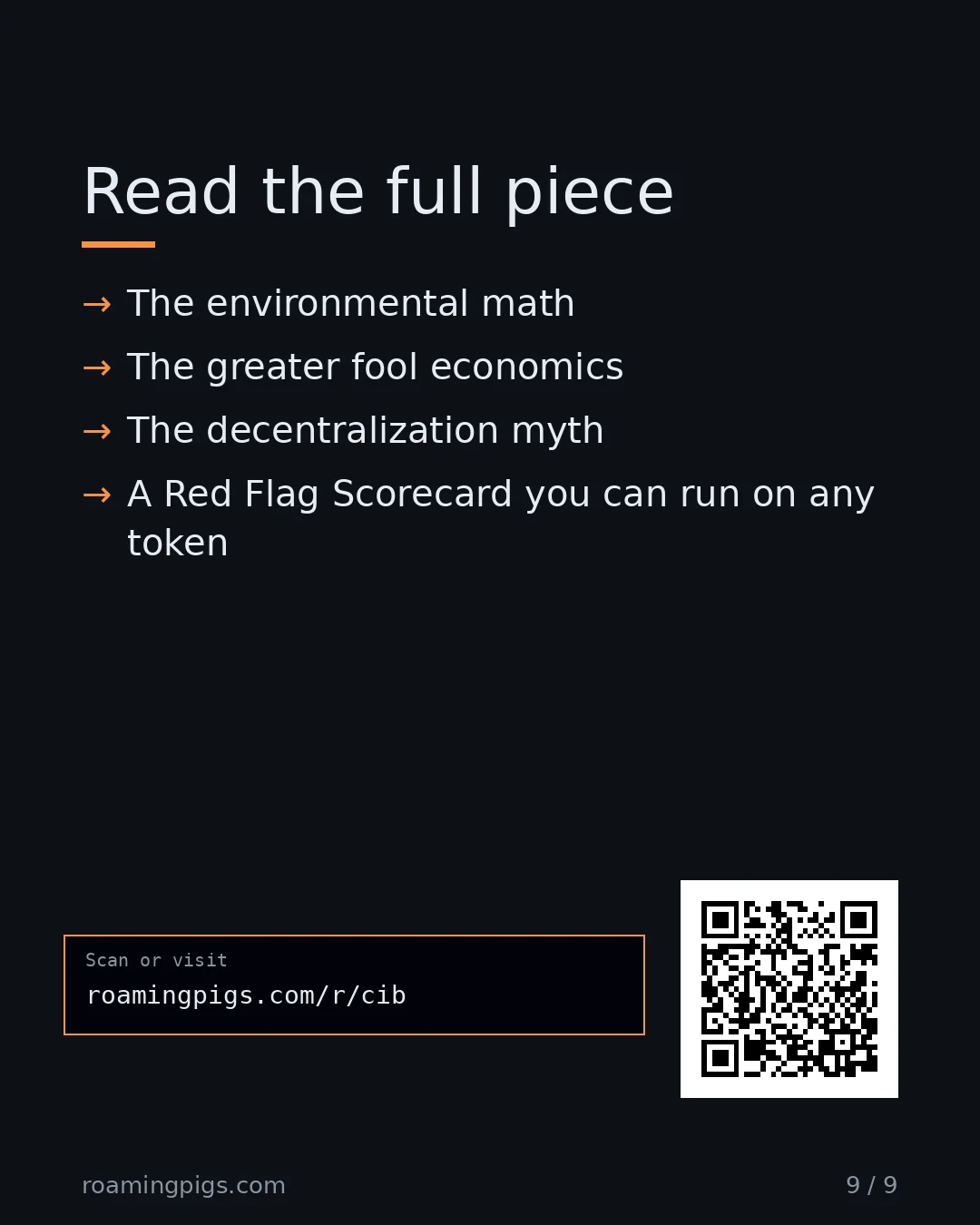 Slide 9 of 9: Call to action: The environmental math The greater fool economics The decentralization myth A Red Flag Scorecard you can run on any token…