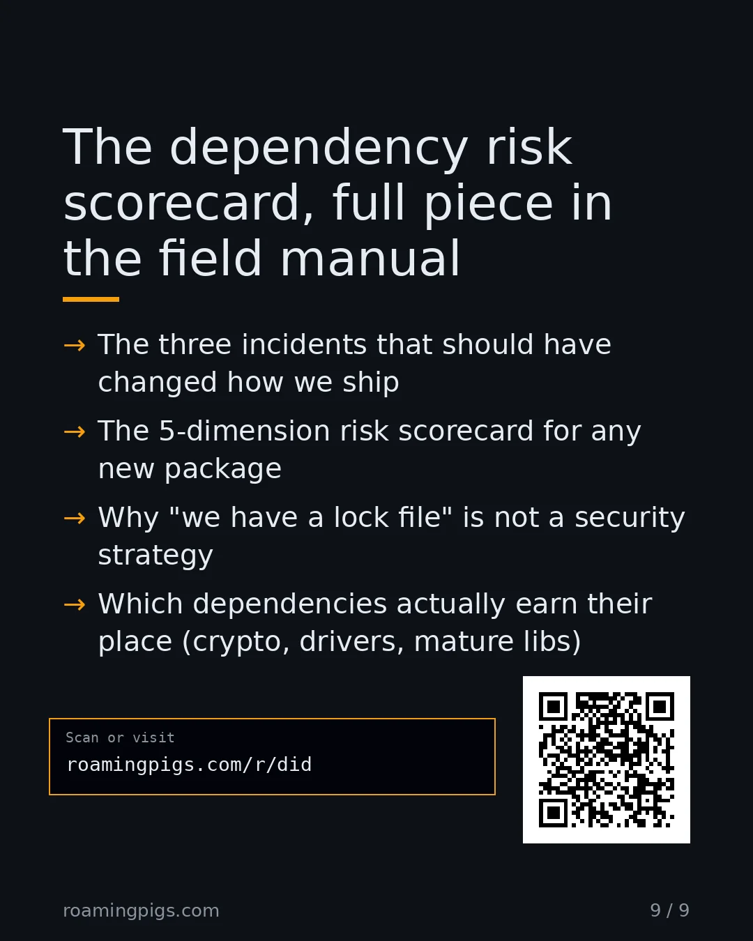 Slide 9 of 9: Call to action: The three incidents that should have changed how we ship The 5-dimension risk scorecard for any new package Why "we have a…