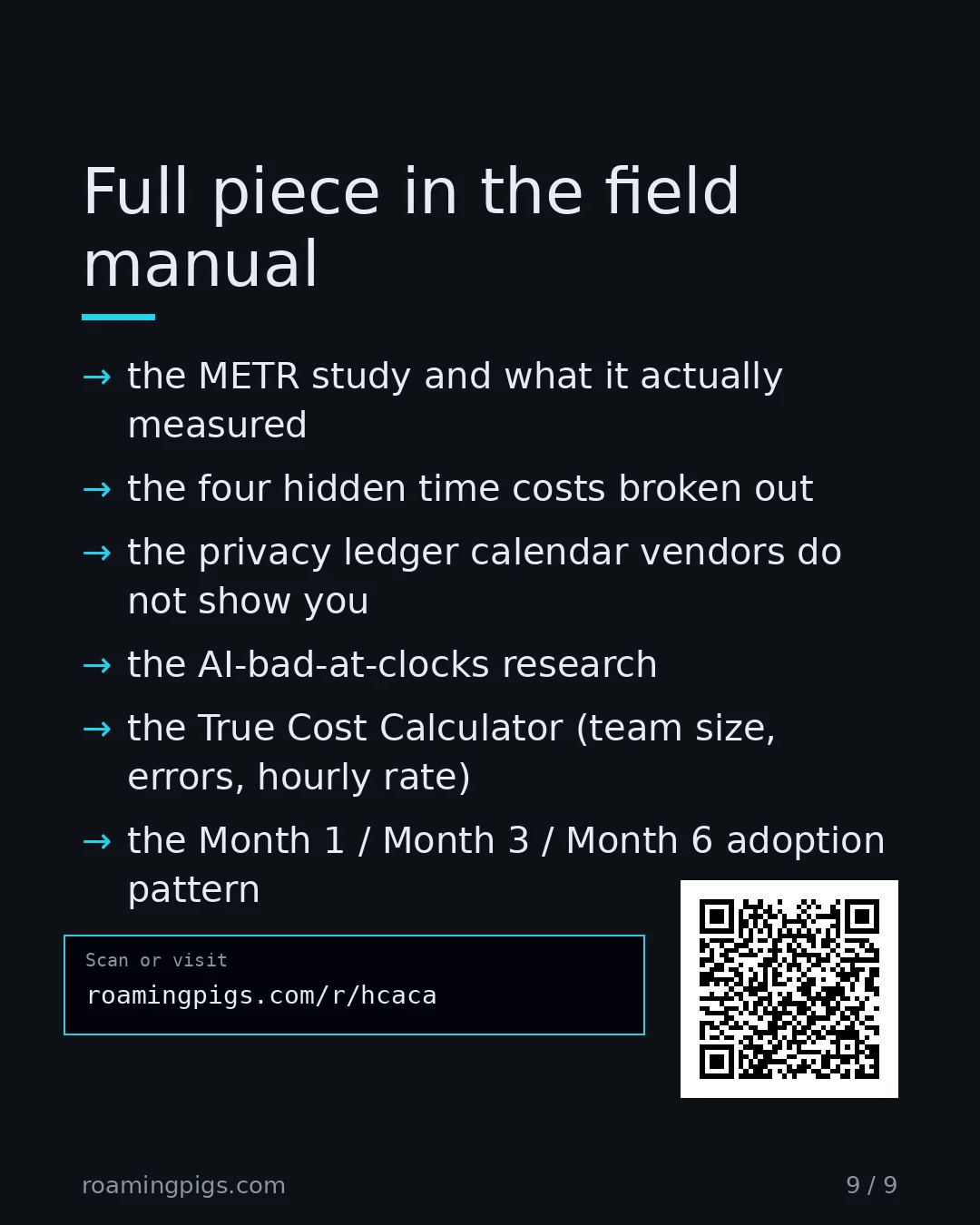 Slide 9 of 9: Call to action: the METR study and what it actually measured the four hidden time costs broken out the privacy ledger calendar vendors do…