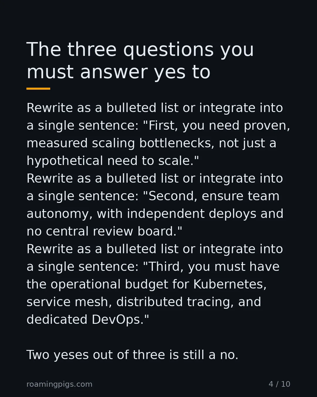 Slide 4 of 10: The three questions you must answer yes to. Rewrite as a bulleted list or integrate into a single sentence: "First, you need proven,…