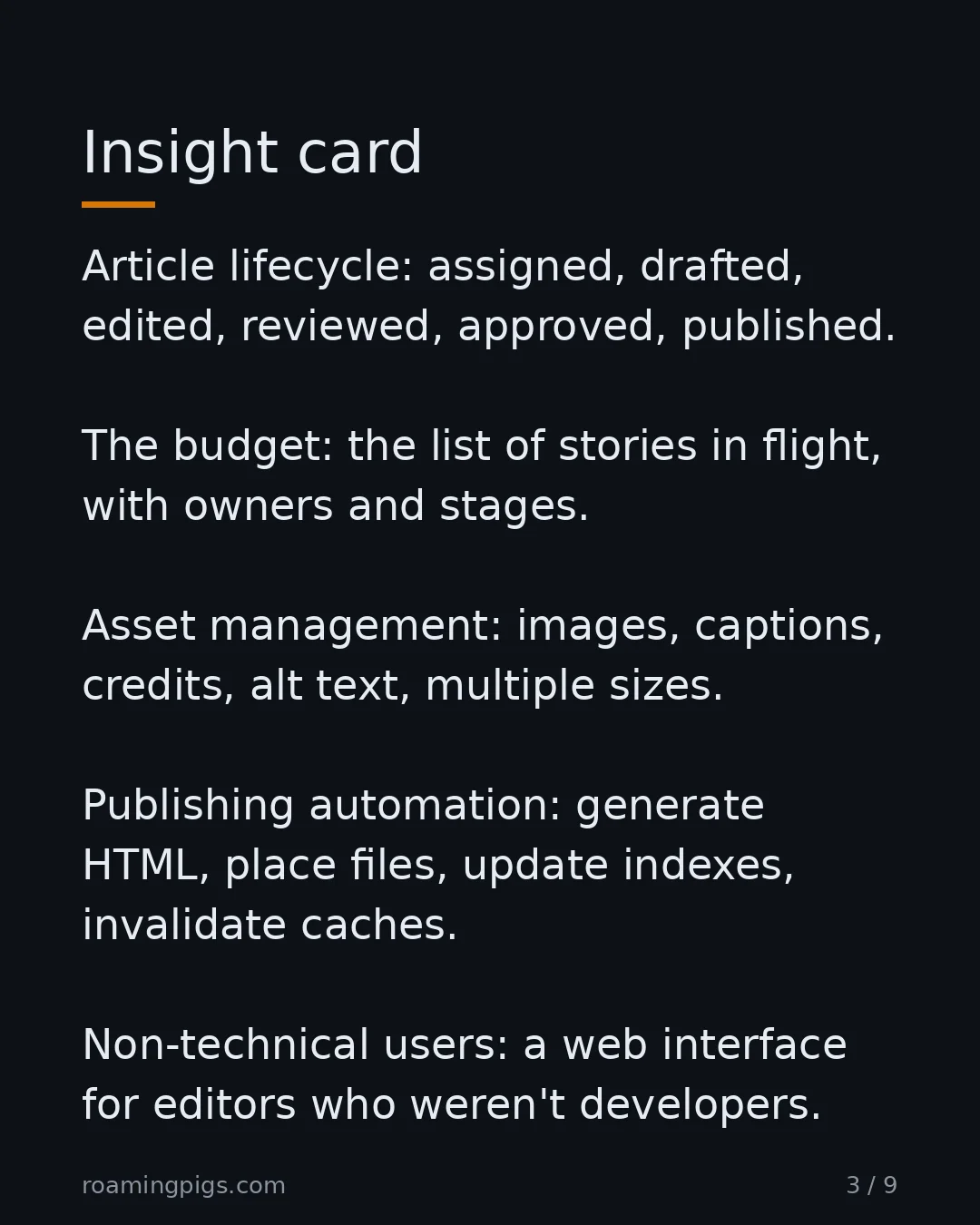 Slide 3 of 9: What Workbench actually did, in 1996 vocabulary. Article lifecycle: assigned, drafted, edited, reviewed, approved, published. The budget:…