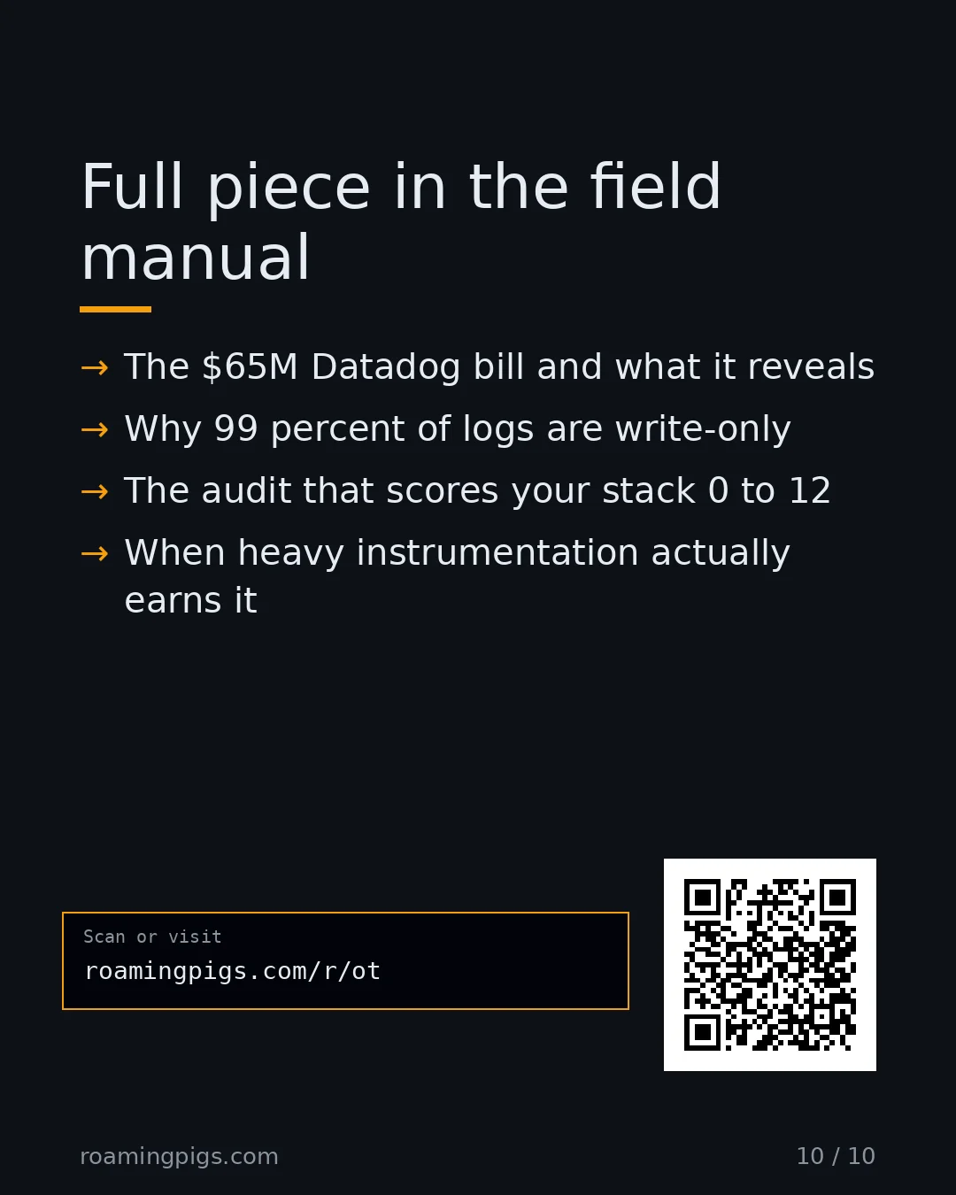 Slide 10 of 10: Call to action: The $65M Datadog bill and what it reveals Why 99 percent of logs are write-only The audit that scores your stack 0 to 12…