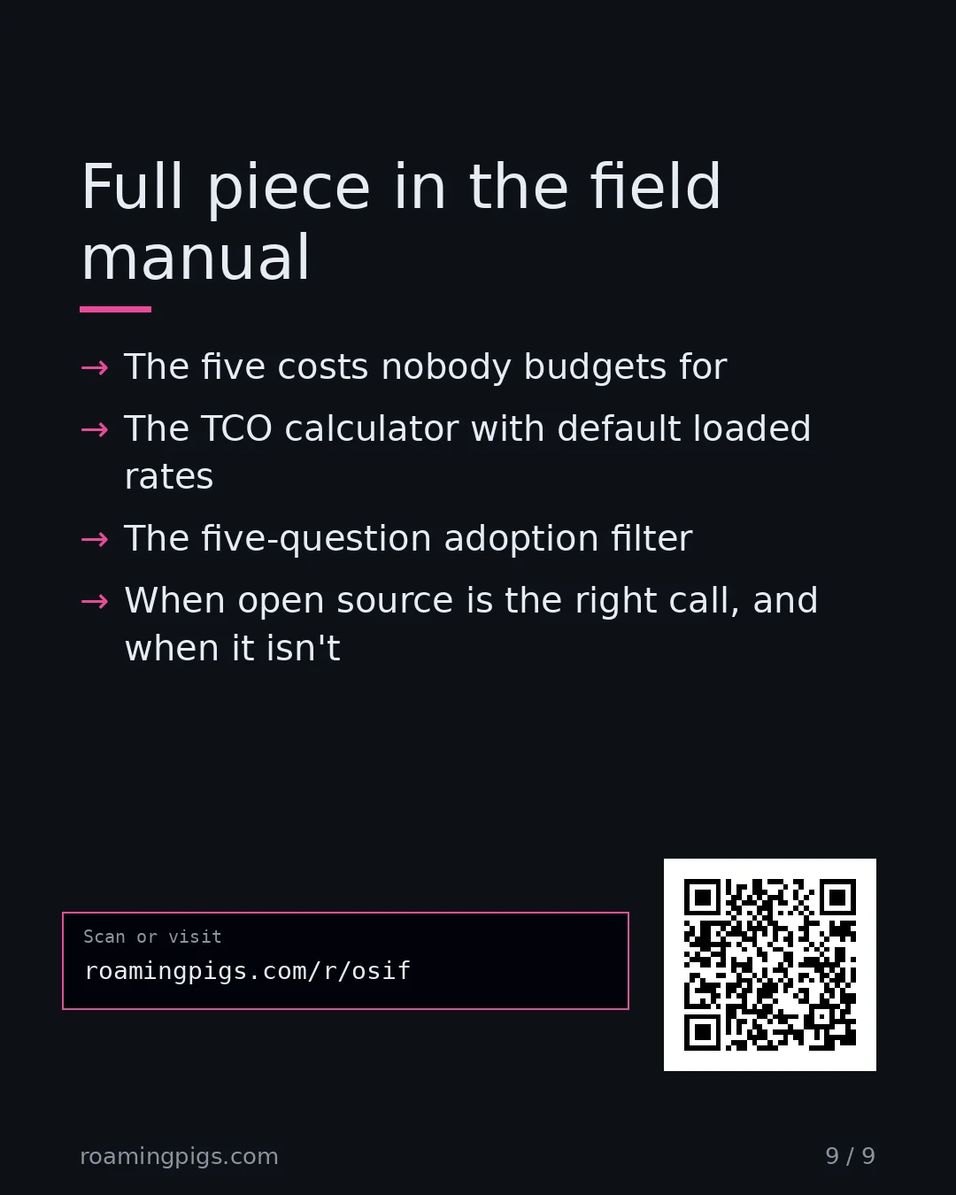 Slide 9 of 9: Call to action: The five costs nobody budgets for The TCO calculator with default loaded rates The five-question adoption filter When open…