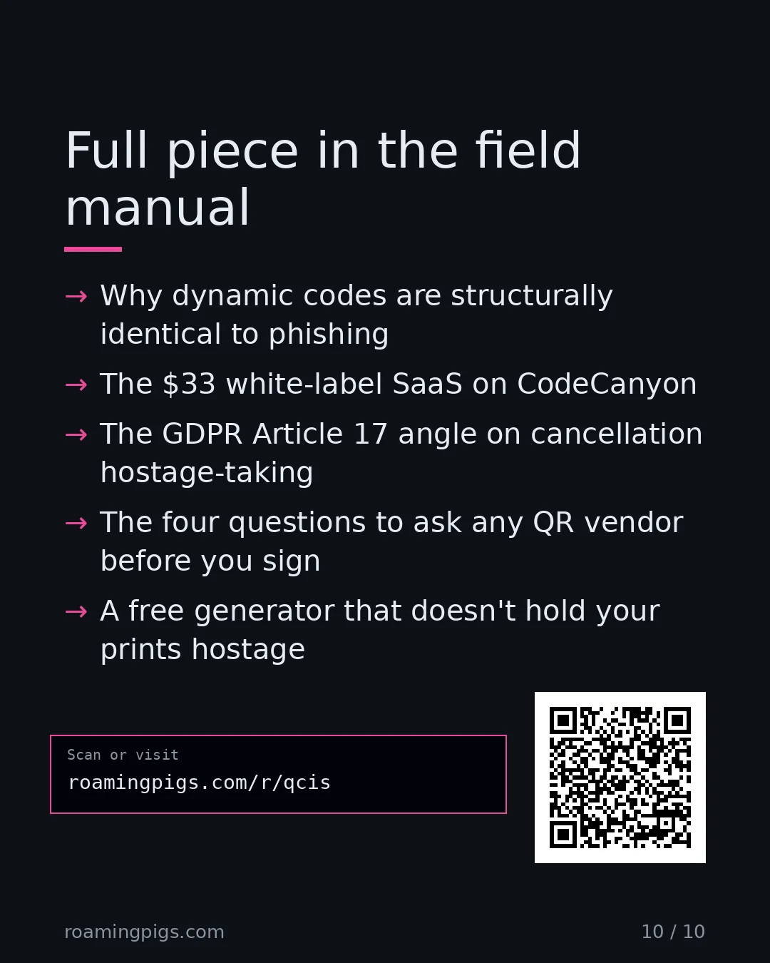 Slide 10 of 10: Call to action: Why dynamic codes are structurally identical to phishing The $33 white-label SaaS on CodeCanyon The GDPR Article 17 angle…