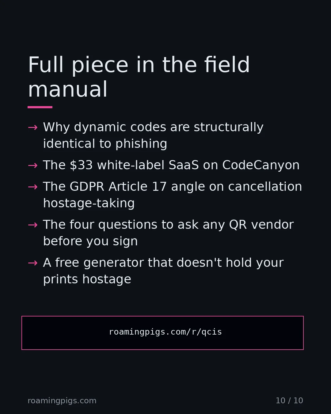 Slide 10 of 10: Call to action: Why dynamic codes are structurally identical to phishing The $33 white-label SaaS on CodeCanyon The GDPR Article 17 angle…