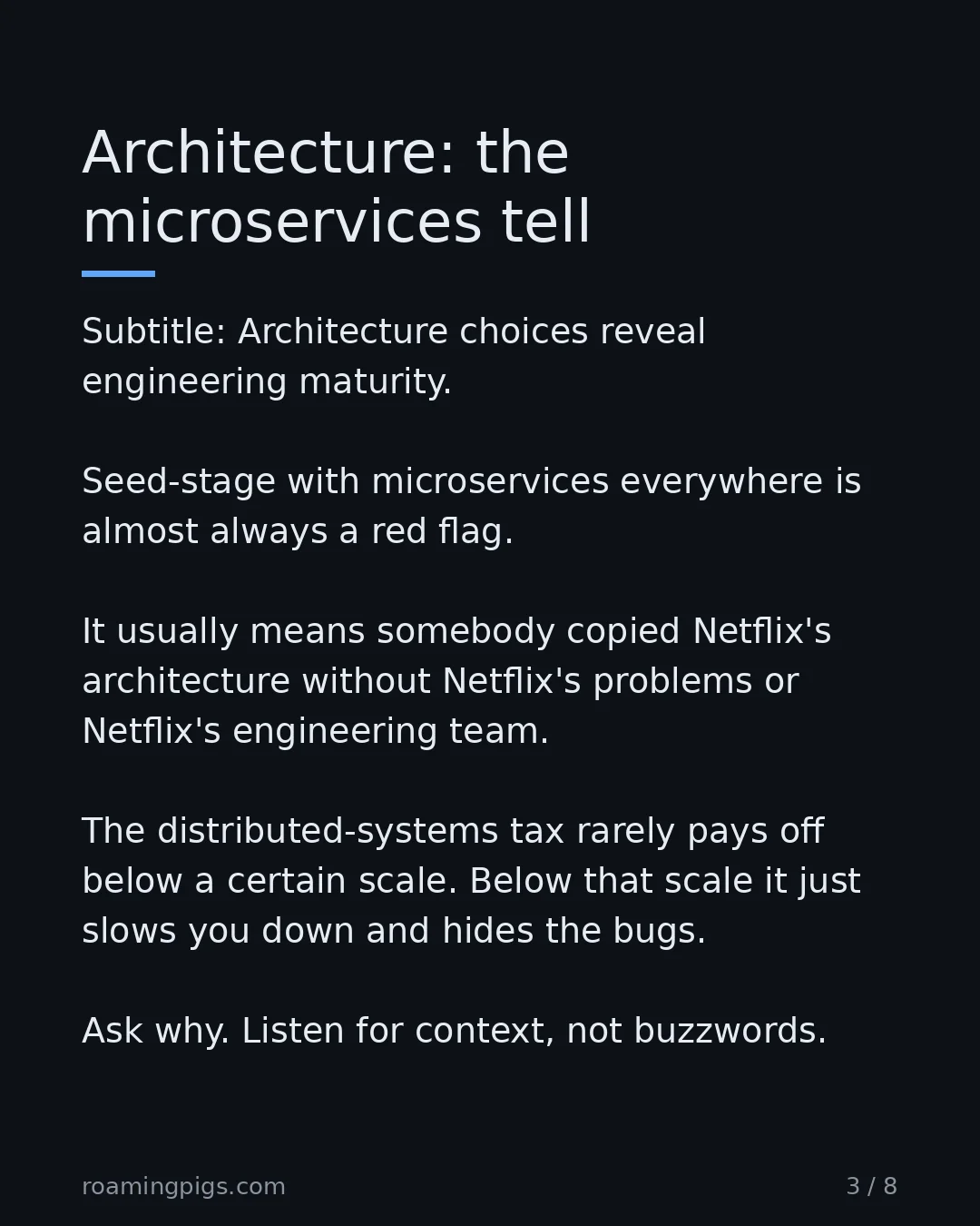 Slide 3 of 8: Architecture: the microservices tell. Subtitle: Architecture choices reveal engineering maturity. Seed-stage with microservices everywhere…