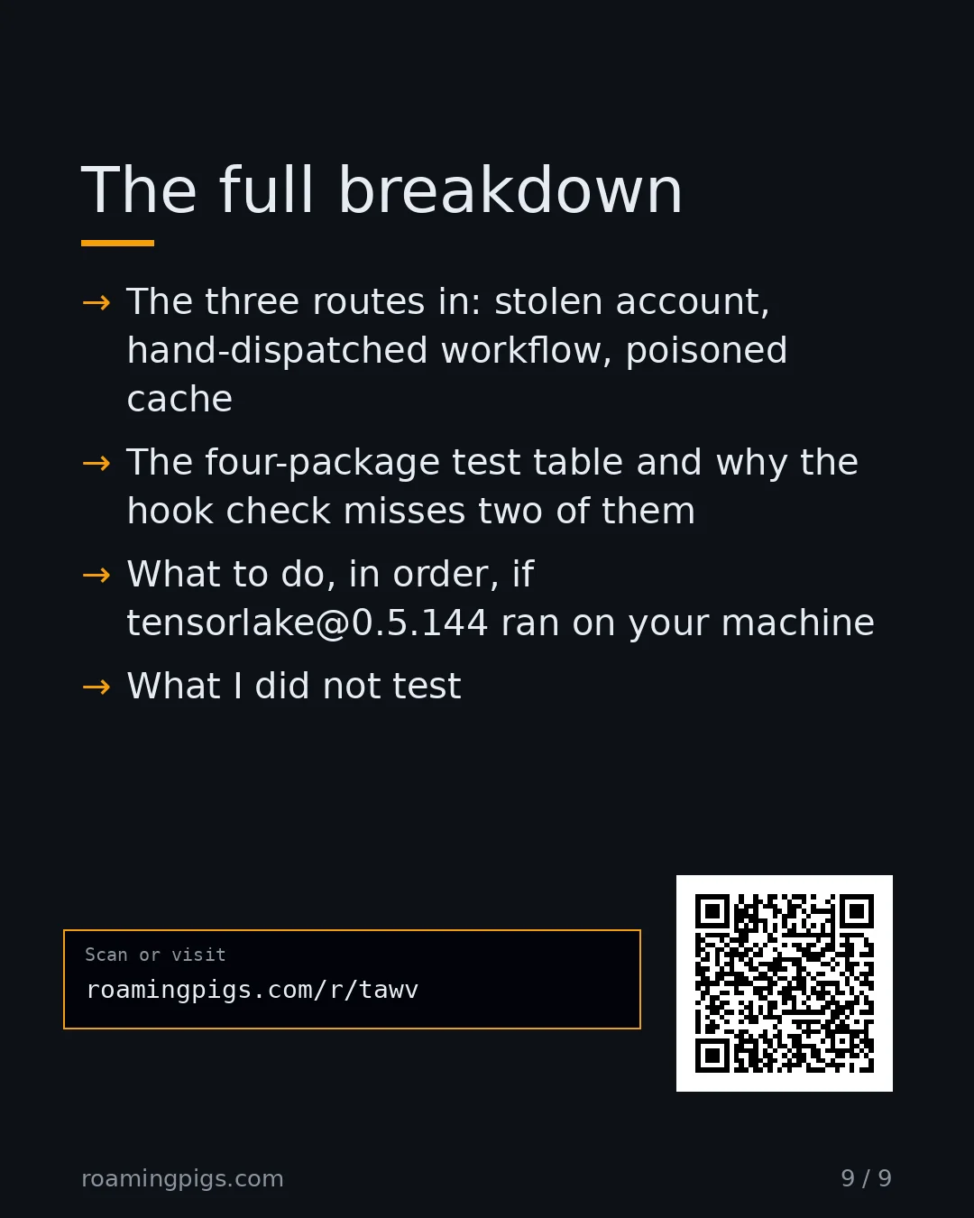 Slide 9 of 9: Call to action: The three routes in: stolen account, hand-dispatched workflow, poisoned cache The four-package test table and why the hook…