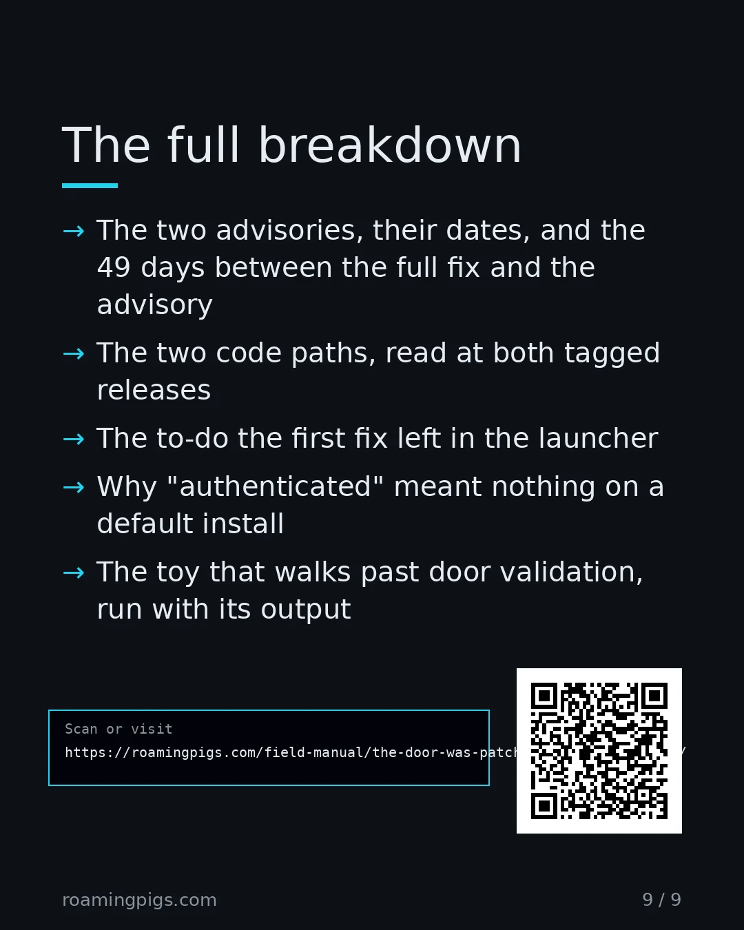 Slide 9 of 9: Call to action: The two advisories, their dates, and the 49 days between the full fix and the advisory The two code paths, read at both…