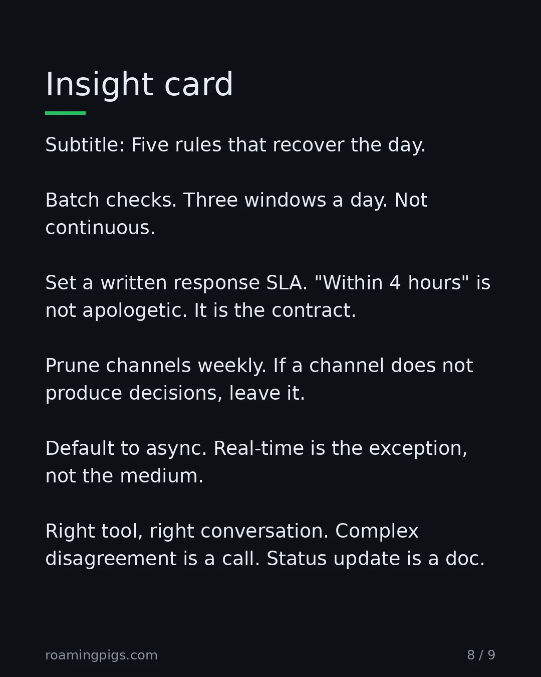 Slide 8 of 9: Insight card. Subtitle: Five rules that recover the day. Batch checks. Three windows a day. Not continuous. Set a written response SLA.…