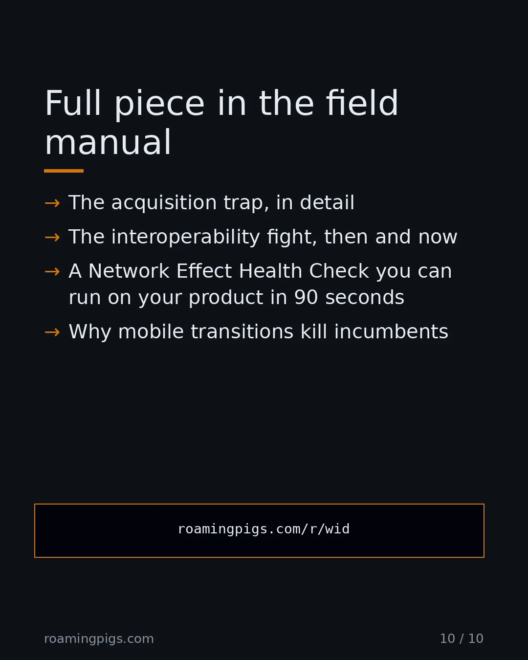 Slide 10 of 10: Call to action: The acquisition trap, in detail The interoperability fight, then and now A Network Effect Health Check you can run on your…